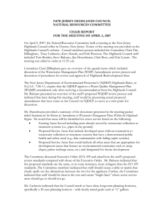 On April 5, 2007, the Natural Resources Committee held a... Highlands Council office in Chester, New Jersey. Notice of the... NEW JERSEY HIGHLANDS COUNCIL