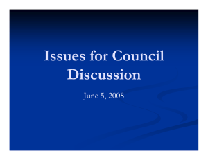Issues for Council Di i Discussion