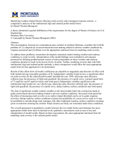 Identifying weather-related factors affecting crash severity and consequent response actions :... comparative analysis of the multinomial logit and ordered probit model...