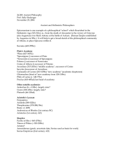 24.200: Ancient Philosophy Prof. Sally Haslanger November 29, 2004 Ancient and Hellenistic Philosophers