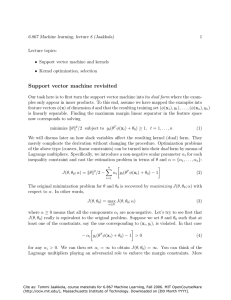 6.867 Machine learning, lecture 8 (Jaakkola) 1 Lecture topics: