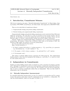 Lecture Mutually  Independent  Commitments 1 Introduction,  Commitment  Schemes