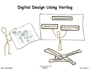 Digital Design Using Verilog ) begin