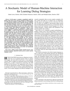 A Stochastic Model of Human-Machine Interaction for Learning Dialog Strategies