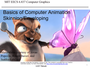 Basics of Computer Animation Skinning/Enveloping