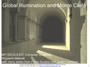 Global Illumination and Monte Carlo