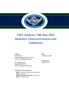 CWG Analysis: ABI Max/Min Radiance Characterization and Validation