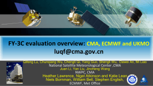 FY-3C evaluation overview:  CMA, ECMWF and UKMO