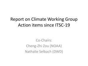 Report on Climate Working Group Action items since ITSC-19 Co-Chairs: Cheng-Zhi Zou (NOAA)