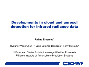 Developments in cloud and aerosol detection for infrared radiance data