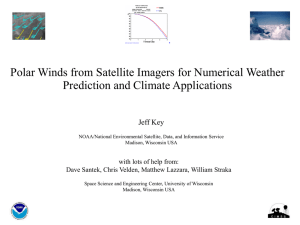 Polar Winds from Satellite Imagers for Numerical Weather Jeff Key