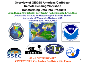 Overview of GEOSS Americas/Caribbean Remote Sensing Workshop – Transforming Data into Products