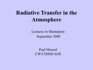 Radiative Transfer in the Atmosphere Lectures in Monteponi September 2008