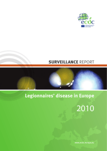 2010 Legionnaires’ disease in Europe SURVEILLANCE www.ecdc.europa.eu