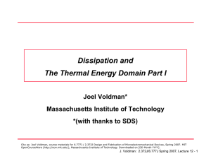Dissipation and The Thermal Energy Domain Part I Joel Voldman*