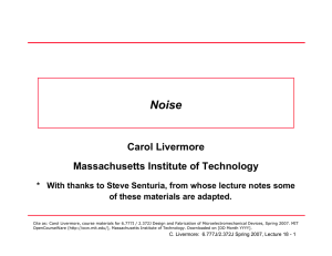 Noise Carol Livermore Massachusetts Institute of Technology