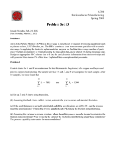 Problem Set #3 6.780 Semiconductor Manufacturing Spring 2003