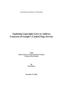 Updating Copyright Laws to Address Concerns of Google’s Cached Page Service 6.806