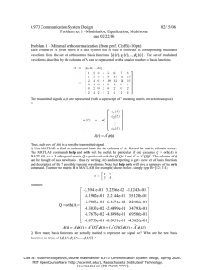 6.973 Communication System Design 02/15/06 Problem set 1 - Modulation, Equalization, Multi-tone