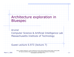Architecture exploration in Bluespec