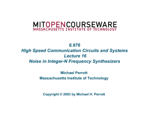 6.976 High Speed Communication Circuits and Systems Lecture 16