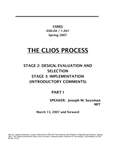 THE CLIOS PROCESS STAGE 2: DESIGN, EVALUATION AND SELECTION STAGE 3: IMPLEMENTATION