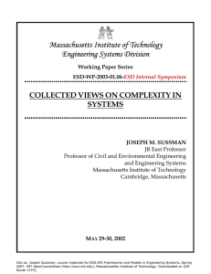 Massachusetts Institute of Technology Engineering Systems Division COLLECTED VIEWS ON COMPLEXITY IN SYSTEMS