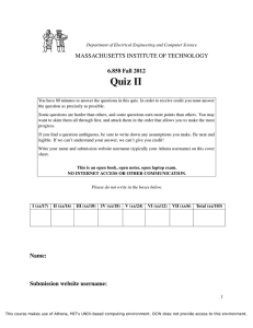 Quiz II MASSACHUSETTS INSTITUTE OF TECHNOLOGY 6.858 Fall 2012