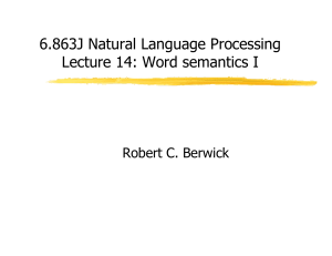 6.863J Natural Language Processing Lecture 14: Word semantics I Robert C. Berwick