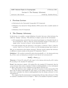 Lecture 8:  The Dummy Adversary