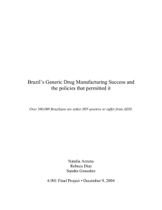 Brazil’s Generic Drug Manufacturing Success and the policies that permitted it