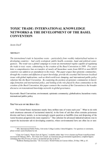 TOXIC TRADE: INTERNATIONAL KNOWLEDGE NETWORKS &amp; THE DEVELOPMENT OF THE BASEL CONVENTION