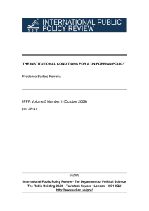 THE INSTITUTIONAL CONDITIONS FOR A UN FOREIGN POLICY  Frederico Bartels Ferreira