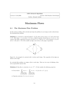 Maximum  Flows 6.1 The  Maximum  Flow  Problem
