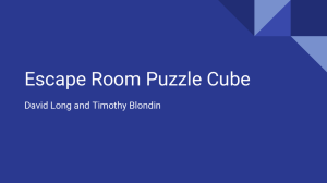 Escape Room Puzzle Cube David Long and Timothy Blondin