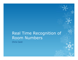 Real Time Recognition of Room Numbers Chris Card