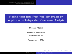 Finding Heart Rate From Web-cam Images by Michael Mason December 1, 2014