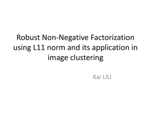 Robust Non-Negative Factorization using L11 norm and its application in image clustering
