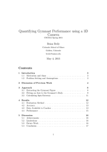 Quantifying Gymnast Performance using a 3D Camera Contents Brian Reily