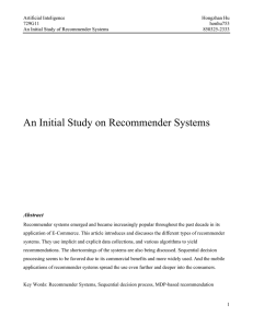 An Initial Study on Recommender Systems Abstract