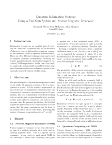 Quantum Information Systems: Using a Two-Spin System and Nuclear Magnetic Resonance 1 Introduction