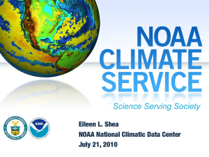 Science Serving Society Eileen L. Shea NOAA National Climatic Data Center