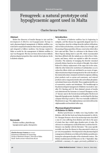 Fenugreek: a natural prototype oral hypoglycaemic agent used in Malta Charles Savona-Ventura Abstract