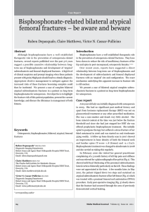 Bisphosphonate-related bilateral atypical femoral fractures – be aware and beware Abstract Introduction