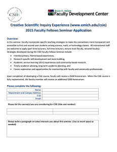 Creative Scientific Inquiry Experience (www.emich.edu/csie) 2015 Faculty Fellows Seminar Application  Overview: