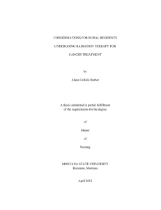 CONSIDERATIONS FOR RURAL RESIDENTS UNDERGOING RADIATION THERAPY FOR CANCER TREATMENT