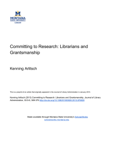 Committing to Research: Librarians and  Grantsmanship  Kenning Arlitsch 