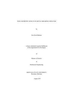 TOOL GEOMETRY EFFECTS IN METAL SHEARING USING FEM by Eric David Barkan