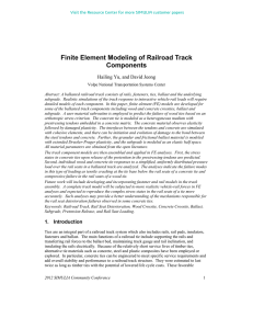 Finite Element Modeling of Railroad Track Components  Hailing Yu, and David Jeong