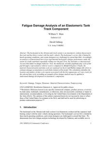 Fatigue Damage Analysis of an Elastomeric Tank Track Component William V. Mars
